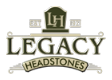 Legacy Headstones